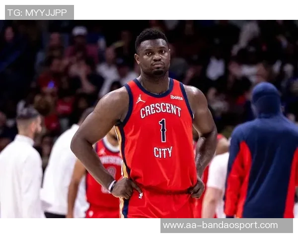 锡安突感不适威利格林表示情况不严重但仍需观察恢复情况