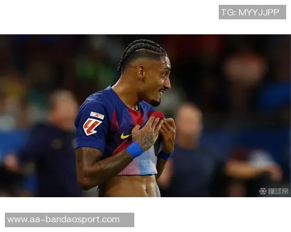 拉菲尼亚腿筋受伤复出再推迟无缘国家德比将缺阵一个月